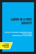 Labor in a Free Society - Paperback