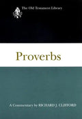 Proverbs: A Commentary - Hardcover