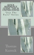 Quick Reference Guide: The 50 United States: "Just The Facts" Series - Paperback