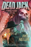 Dead Jack and the Pandemonium Device - Paperback