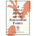 A Little History of the Schulenburg Family - Paperback