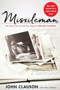 Missileman: The Secret Life of Cold War Engineer Wallace Clauson - Paperback