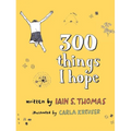 300 Things I Hope - Paperback