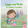 Laggie and Grillo: An unlikely friendship - Hardcover