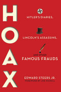 Hoax: Hitler's Diaries, Lincoln's Assassins, and Other Famous Frauds - Paperback