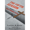 The Fifth Season: God's Promise to Us - Paperback