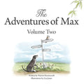 The Adventures of Max. Volume Two - Paperback