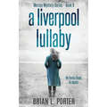A Liverpool Lullaby - Paperback