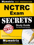 Nctrc Exam Secrets Study Guide: Nctrc Test Review for the National Council for Therapeutic Recreation Certification Exam - Paperback