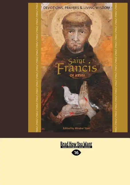 Saint Francis of Assisi: Devotions, Prayers & Living Wisdom (Large Print 16pt) - Paperback