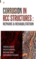 Corrosion In RCC Structures: Repairs & Rehabilitation: Repairs & Rehabilitation: Repairs & Rehabilitation: Repairs & Rehabilitation: Repairs & Rehabil - Paperback