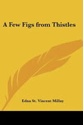 A Few Figs from Thistles - Paperback