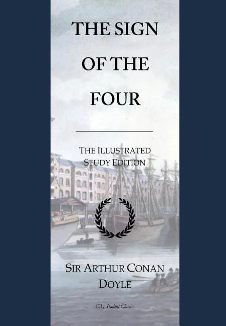 The Sign of the Four: GCSE English Illustrated Student Edition with wide annotation friendly margins - Paperback