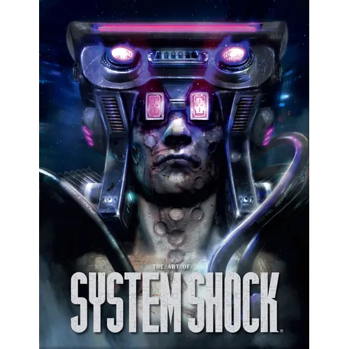 The Art of System Shock - Hardcover