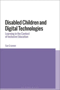 Disabled Children and Digital Technologies: Learning in the Context of Inclusive Education - Paperback