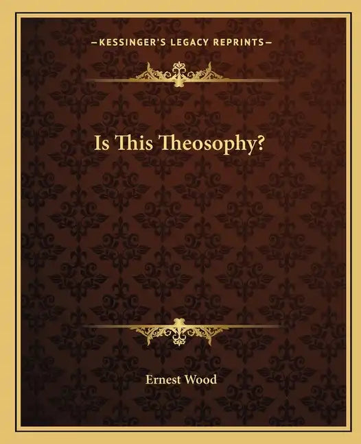 Is This Theosophy? - Paperback