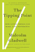 The Tipping Point: How Little Things Can Make a Big Difference - Hardcover