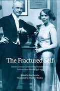 The Fractured Self: Selected German Letters of the Australian-born Violinist Alma Moodie, 1918-1943 - Paperback
