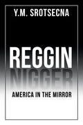 Reggin America in the Mirror - Paperback