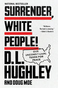Surrender, White People! - Paperback