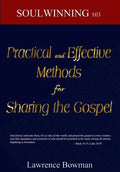 Practical and Effective Methods for Sharing the Gospel: Soulwinning 103 - Paperback