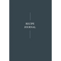 Recipe Journal - Hardcover