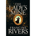 The Lady's Mine - Hardcover