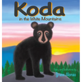 Koda in the White Mountains - Hardcover