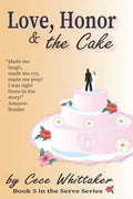 Love, Honor & the Cake - Paperback