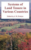 Systems of Land Tenure in Various Countries - Paperback