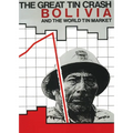 The Great Tin Crash PB: Bolivia and the World Tin Market - Paperback