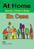 Spanish Children's Books: At Home - Paperback