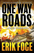 One Way Roads: A Project Pegasus Novel - Paperback