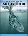 Help Me Understand Moby Dick!: Includes Summary of Book and Abridged Version - Paperback