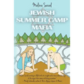 Jewish Summer Camp Mafia - Paperback