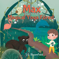 Max and the Magical Yoga Forest: An Enchanting Yoga Adventure with Activity Pages for Kids Ages 4-8 (62 pages) - Journey into Mindfulness: Puzzles, Me - Paperback