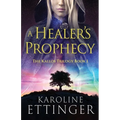 A Healer's Prophecy - Paperback
