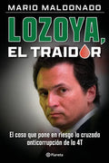 Lozoya, el traidor - Paperback