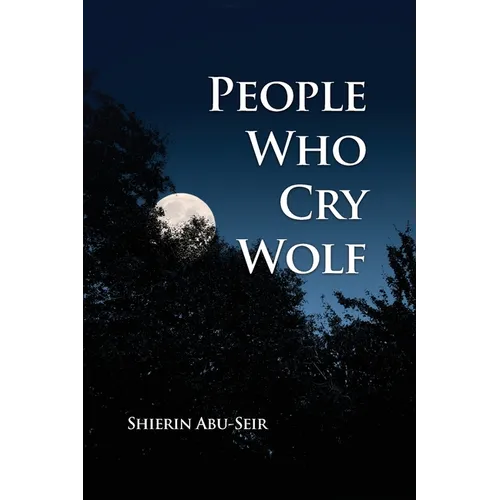 People Who Cry Wolf - Paperback