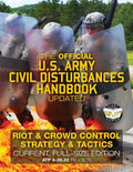 The Official US Army Civil Disturbances Handbook - Updated: Riot & Crowd Control Strategy & Tactics - Current, Full-Size Edition - Giant 8.5" x 11" Fo - Paperback