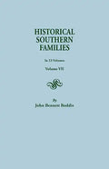 Historical Southern Families. in 23 Volumes. Volume VII - Paperback