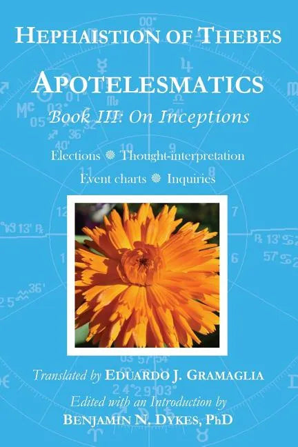 Apotelesmatics Book III: On Inceptions - Paperback
