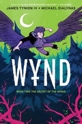 Wynd Book Two: The Secret of the Wings: The Secret of the Wings - Paperback