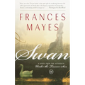 Swan: A Novel from the author of Under the Tuscan Sun - Paperback