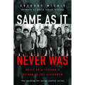 Same as It Never Was: Notes on a Teacher's Return to the Classroom - Paperback