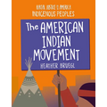 The American Indian Movement - Paperback