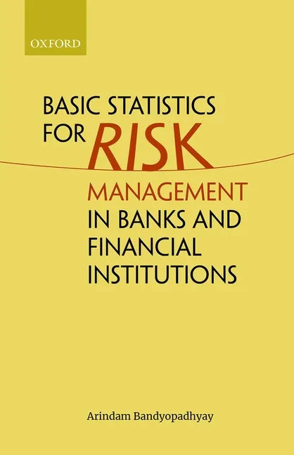 Basic Statistics for Risk Management in Banks and Financial Institutions - Hardcover