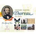Henry David Thoreau for Kids: His Life and Ideas, with 21 Activities Volume 64 - Paperback
