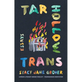 Tar Hollow Trans: Essays - Paperback