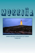 Morriña: Cuentos, poesias, y otros pensamientos - Paperback